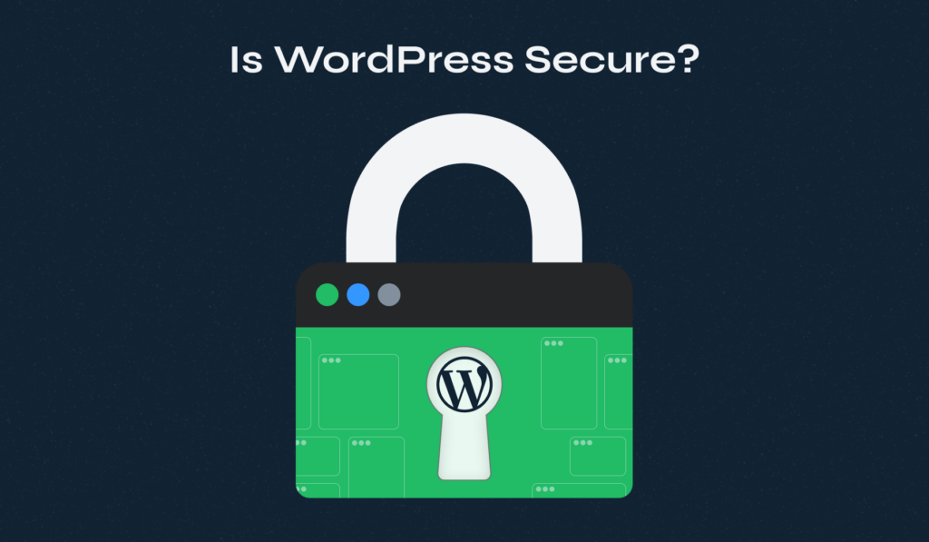 Is WordPress Secure?