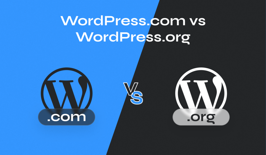 WordPress.com vs WordPress.org